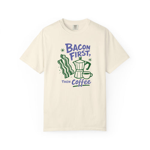 Bacon First T-shirt