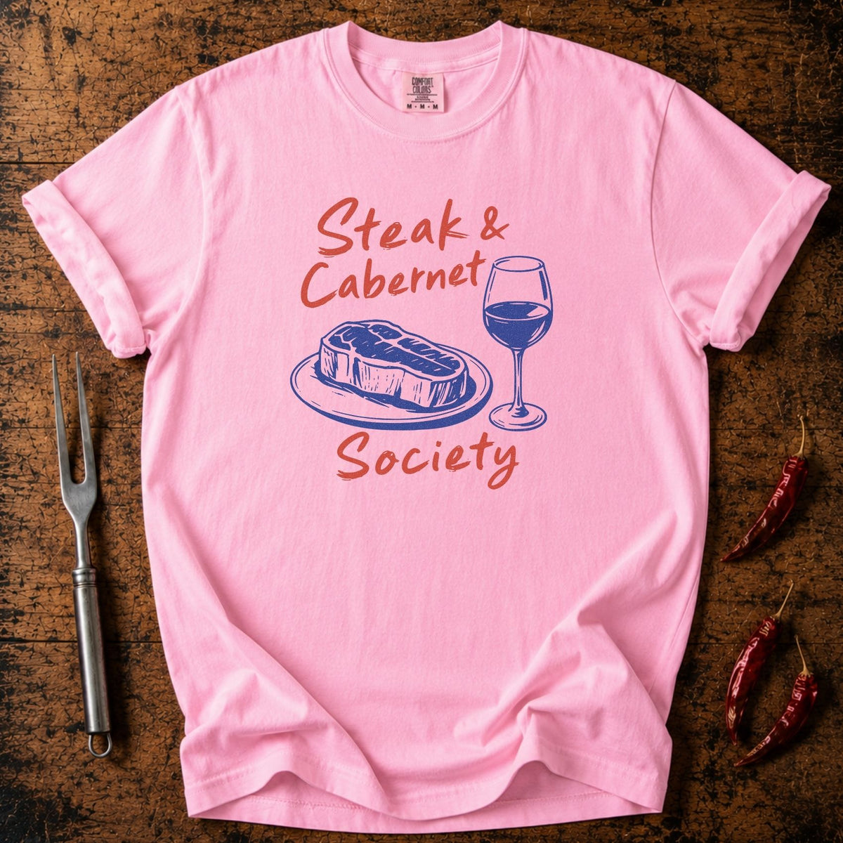 Steak & Cabernet T-shirt