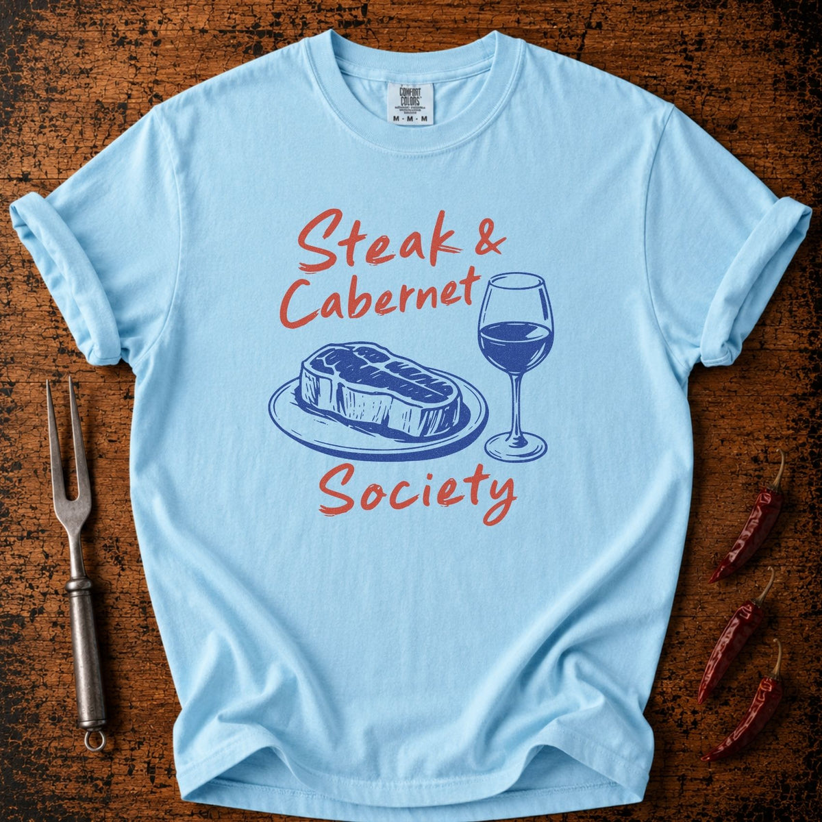 Steak & Cabernet T-shirt