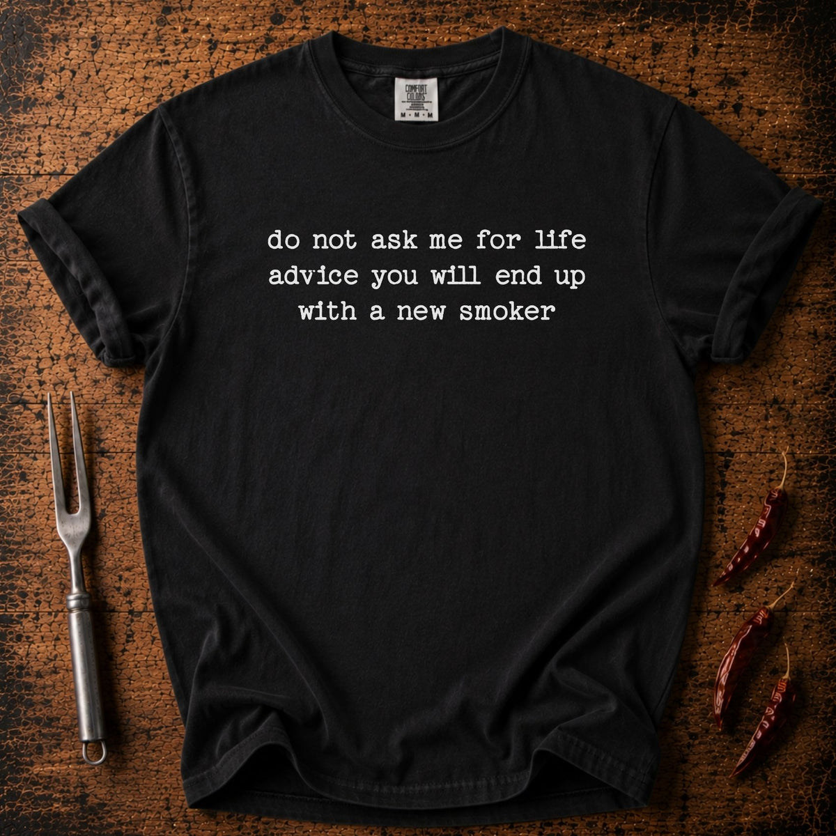 Life Advice T-shirt