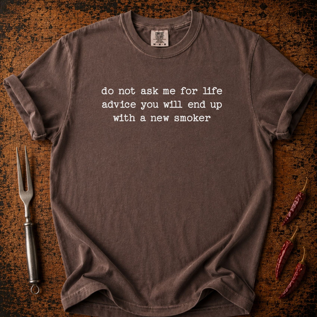 Life Advice T-shirt