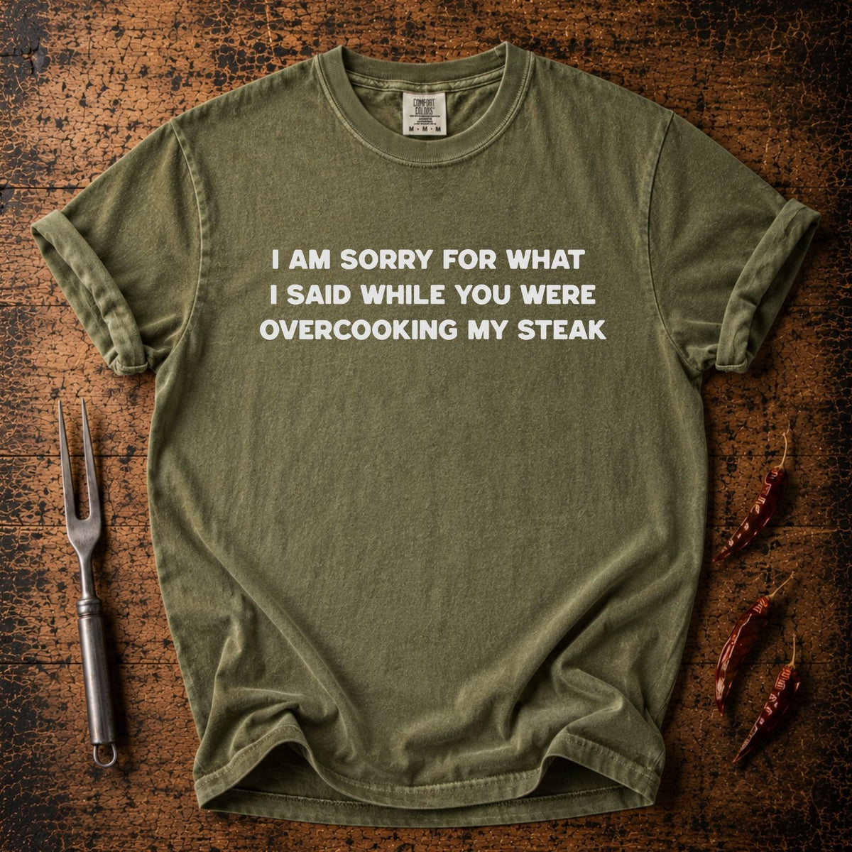 Overcooking Steak T-shirt