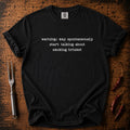 Talking Warning T-shirt