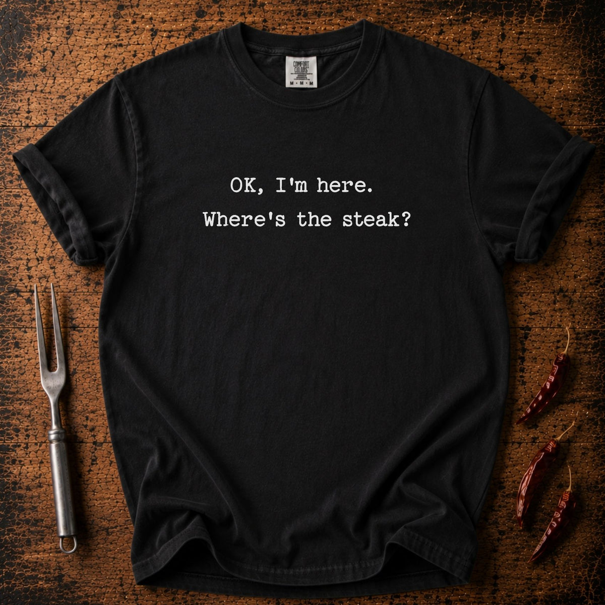 Where's Steak T-shirt
